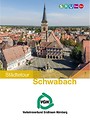Schwabach: Die goldene Seite Frankens